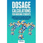Dosage Calculations for Nursing Students