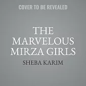 The Marvelous Mirza Girls