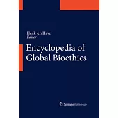 Encyclopedia of Global Bioethics