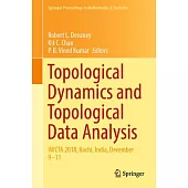 Topological Dynamics and Topological Data Analysis: Iwcta 2018, Kochi, India, December 9-11