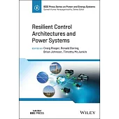 Resilient Control Architectures and Power Systems