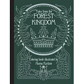 Tales from the Forest Kingdom Coloring Book