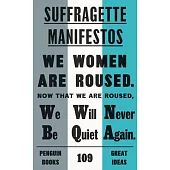 Suffragette Manifestos