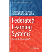 Federated Learning Systems: Towards Next-Generation AI