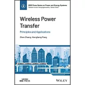 Wireless Power Transfer: Principles and Applications