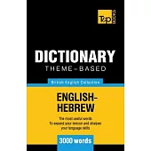 Theme-based dictionary British English-Hebrew - 3000 words
