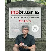 Mobituaries: Great Lives Worth Reliving