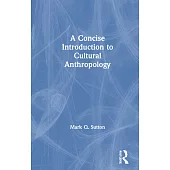 A Concise Introduction to Cultural Anthropology