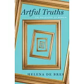 Artful Truths: The Philosophy of Memoir