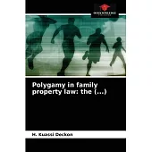 Polygamy in family property law: the (...)