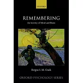 Remembering: An Activity of Mind and Brain