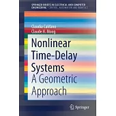Nonlinear Time-Delay Systems: A Geometric Approach