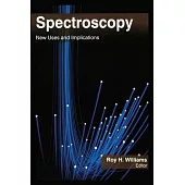 Spectroscopy: New Uses and Implications