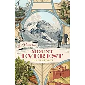 The Hunt for Mount Everest