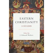 Eastern Christianity: A Reader