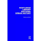 Routledge Library Editions: Urban History