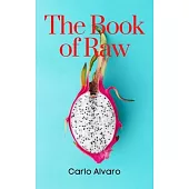 The Book of Raw