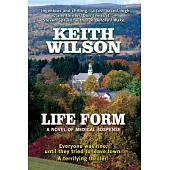 Life Form: a novel of medical suspense