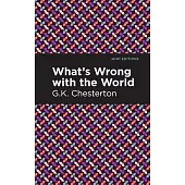 What’’s Wrong with the World