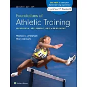 Foundations of Athletic Training: Prevention, Assessment, and Management