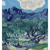 Van Gogh and the Olive Groves