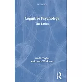 Cognitive Psychology: The Basics