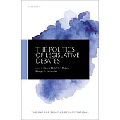 The Politics of Legislative Debates