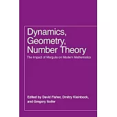 Dynamics, Geometry, Number Theory: The Impact of Margulis on Modern Mathematics