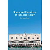 Reason and Experience in Renaissance Italy