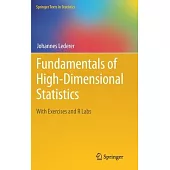 Fundamentals of High-Dimensional Statistics: With Exercises and R Labs