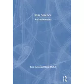 Risk Science: An Introduction