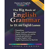 The Big Book of English Grammar for ESL and English Learners