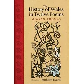 The History of Wales in Twelve Poems