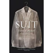 The Suit: Form, Function and Style