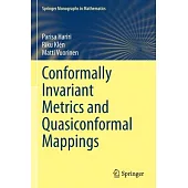 Conformally Invariant Metrics and Quasiconformal Mappings