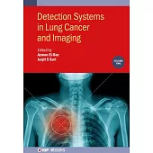 Detection Systems in Lung Cancer and Imaging