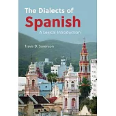 The Dialects of Spanish