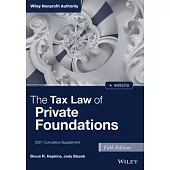 The Tax Law of Private Foundations, 2021 Cumulative Supplement