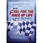 Niv, Fuel for the Race of Life New Testament with Psalms and Proverbs, Pocket-Sized, Paperback, Red Letter, Comfort Print: Inspiration for Motor Racin