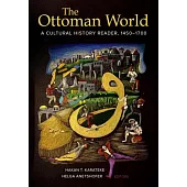 The Ottoman World: A Cultural History Reader, 1450-1700