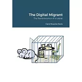The Digital Migrant