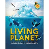 Living Planet: The Story of Survival on Planet Earth