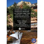 Handbook of Risk and Insurance Strategies for Certified Public Risk Officers and Other Water Professionals