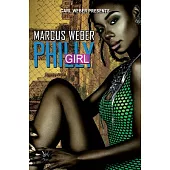 Philly Girl: Carl Weber Presents