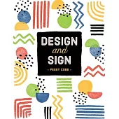 Design and Sign