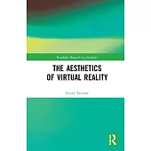 The Aesthetics of Virtual Reality