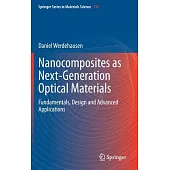 Nanocomposites as Next-Generation Optical Materials: Fundamentals, Design and Advanced Applications