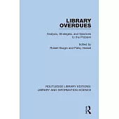 Library Overdues: Analysis, Strategies, and Solutions to the Problem