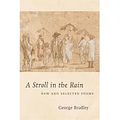 A Stroll in the Rain: New and Selected Poems