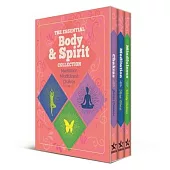 The Essential Body & Spirit Collection: Meditations, Mindfulness, Chakras